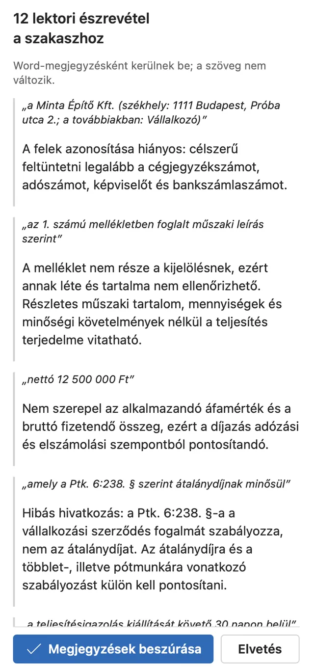 Az oldalsáv: 12 lektori észrevétel a szakaszhoz; minden észrevétel felett a szerződés idézett része, például a felek azonosítása hiányos, és a Ptk. 6:238. §-ra való hivatkozás hibás; lent a Megjegyzések beszúrása és az Elvetés gomb.